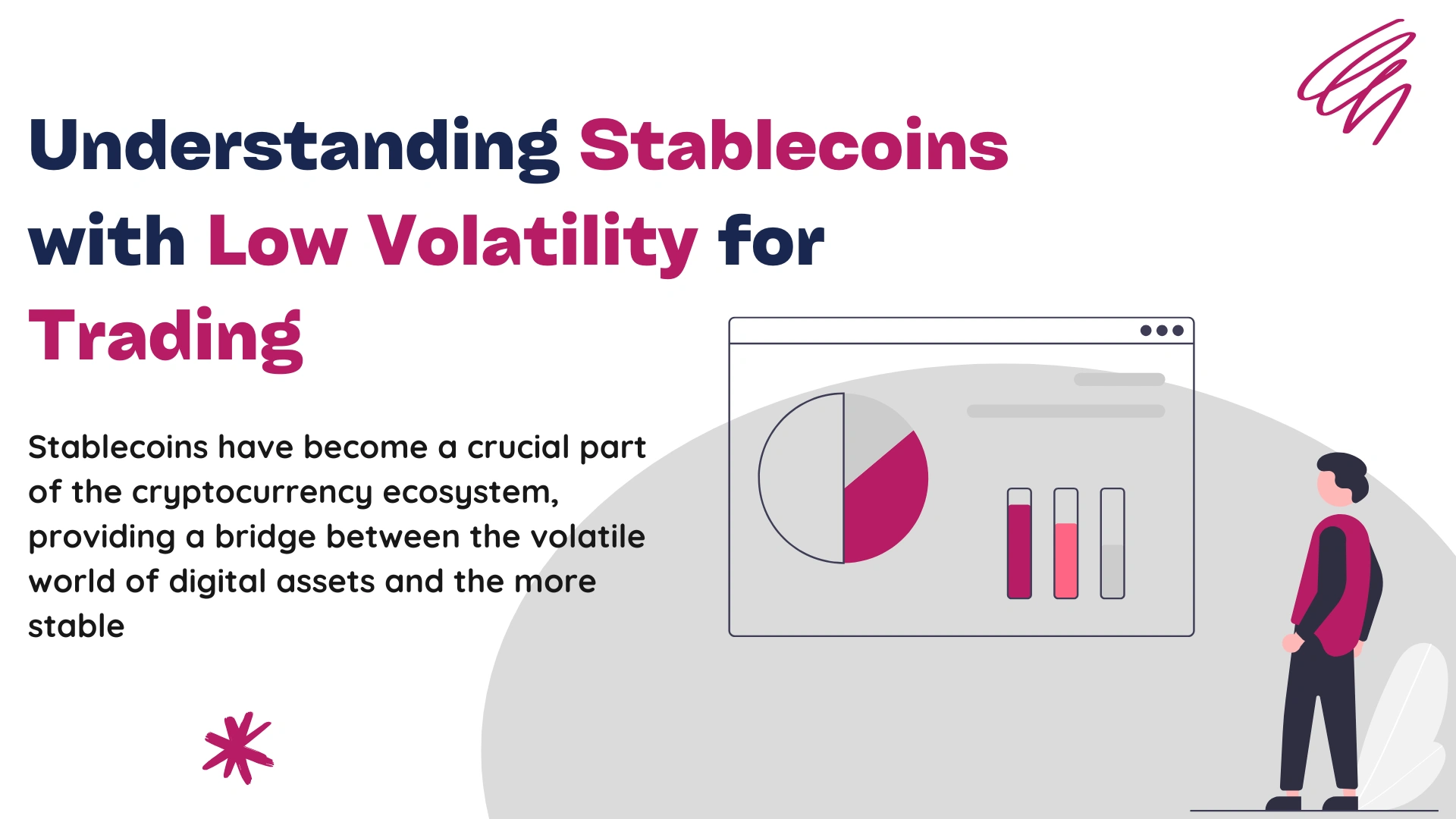 Understanding Stablecoins with Low Volatility for Trading