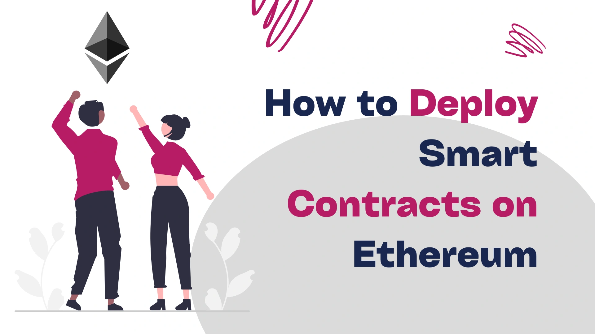 How to Deploy Smart Contracts on Ethereum